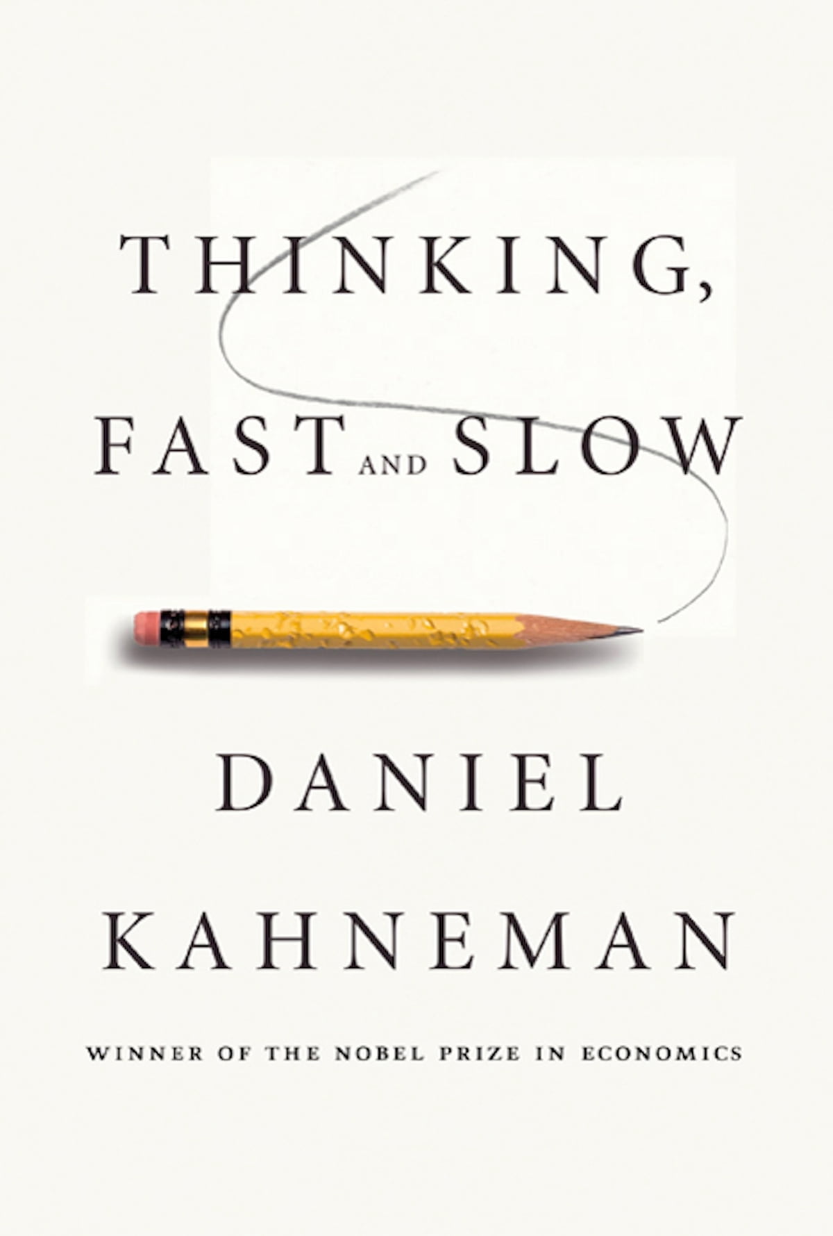 Thinking, Fast & Slow